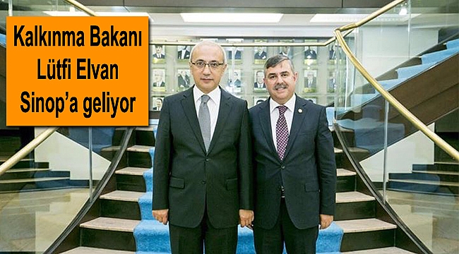 Bakan Lütfi Elvan Sinop'a geliyor