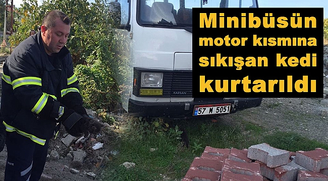 Minibüsün motoruna sıkışan kedi kurtarıldı
