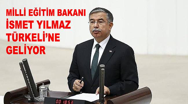 Milli Eğitim Bakanı Yılmaz Türkeli'ne geliyor