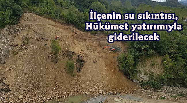 İlçenin su sıkıntısı, Hükümet yatırımıyla giderilecek