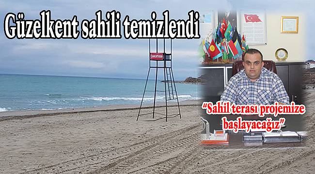 Güzelkent sahili temizlendi