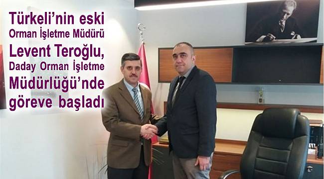Türkeli'nin eski Müdürü Teroğlu, Daday'da göreve başladı