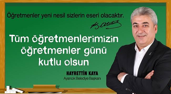 Başkan Kaya'dan Öğretmenler Günü mesajı