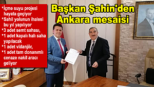 Başkan Şahin'den Ankara mesaisi