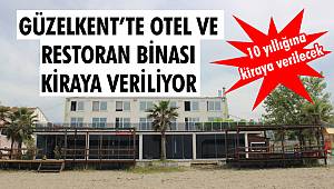 Güzelkent'te otel ve restoran binası kiraya veriliyor