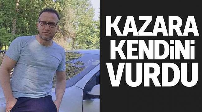 Kazara kendini vuran şahıs hayatını kaybetti
