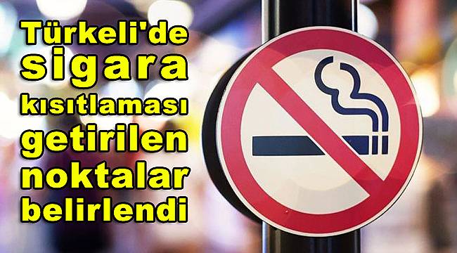 Türkeli'de sigara kısıtlaması getirilen noktalar belirlendi