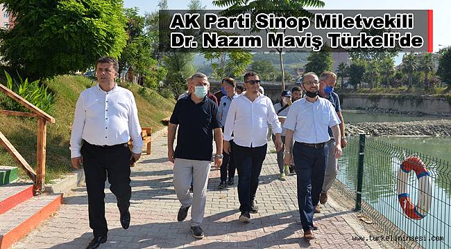 Sinop Miletvekili Dr. Nazım Maviş Türkeli'de