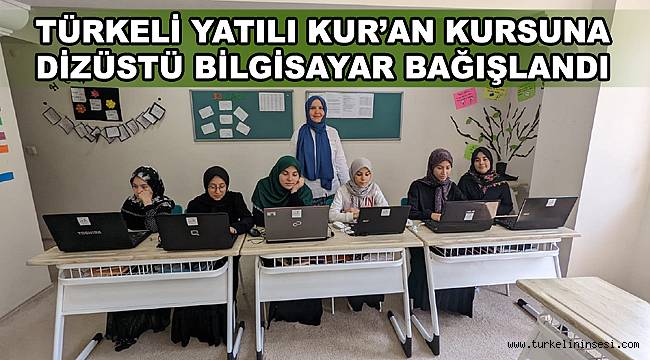 Türkeli Yatılı Kur'an Kursuna dizüstü bilgisayar bağışı