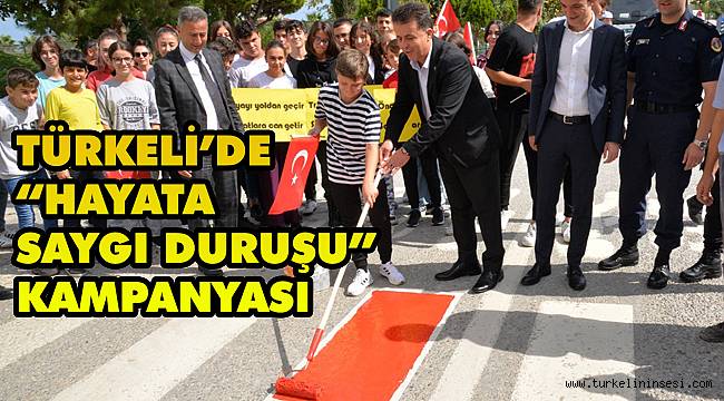 Türkeli’de “Hayata Saygı Duruşu” kampanyası