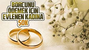Borcu için evlenen kadın kusurlu sayıldı
