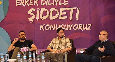 Bursa'da erkekler kadına şiddeti konuştu