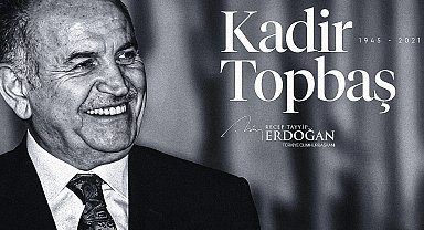 Cumhurbaşkanı Erdoğan'dan 'Kadir Topbaş' paylaşımı