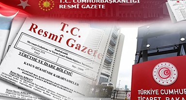 Ticaret'ten bazı eşyaların ithalatıyla ilgili gözetime iki ayrı tebliğ