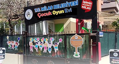 Muğla Milas'ta Çocuk Oyun Evi için ön kayıt zamanı