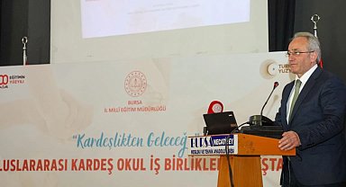 Uluslararası Kardeş Okul İş Birlikleri Çalıştayı Bursa'da gerçekleştirildi