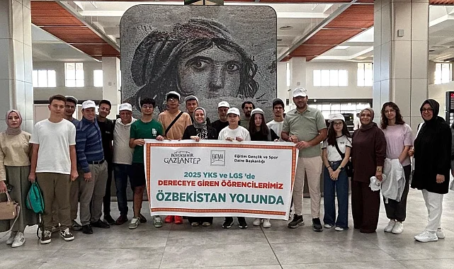 Gaziantep'in başarılı öğrencileri Özbekistan yolcusu