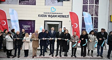 Balıkesir'de Manyas Kadın Yaşam Merkezi hizmete açıldı