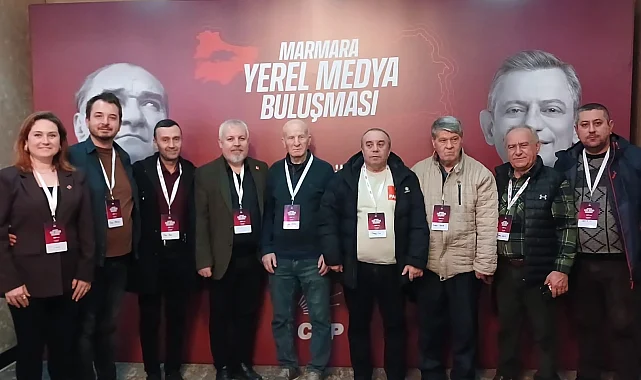 Keşanlı gazeteciler CHP Marmara Yerel Medya Buluşması'na katıldı