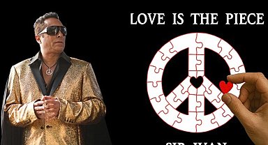 Sir Ivan'dan 21. Yüzyılın Barış Marşı: "Love Is The Piece"