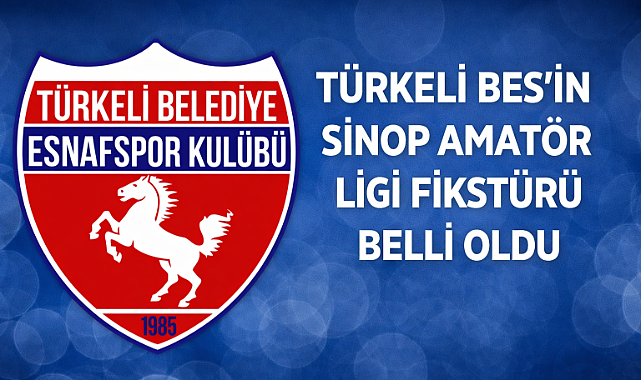 Türkeli BES'in Sinop Amatör Ligi fikstürü belli oldu