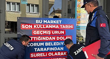 Çorum'da zincir market şubesi mühürlendi