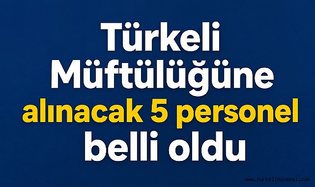Türkeli Müftülüğüne alınacak 5 personel belli oldu