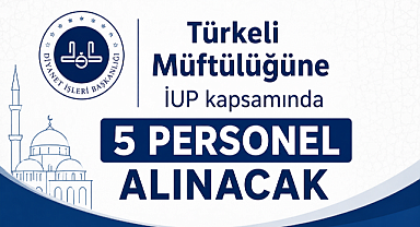 Türkeli Müftülüğüne İUP kapsamında 5 personel alınacak