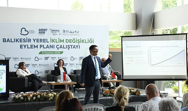 Balıkesir iklim geleceğini ortak akılla planlıyor