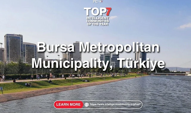 Bursa yeniden dünyanın en akıllı 7 şehri arasında