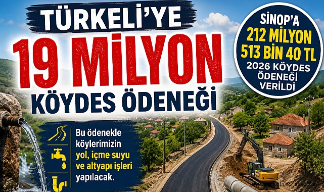 Türkeli’ye 19,4 milyon lira KÖYDES ödeneği