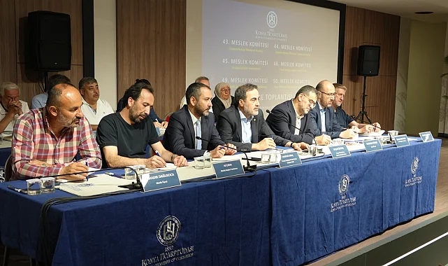 Konya Ticaret Odası 70 meslek komitesiyle buluştu