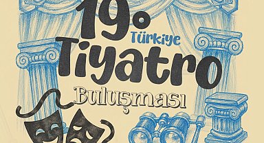 Manisa, 19. Türkiye Tiyatro Buluşması'na ev sahipliği yapacak