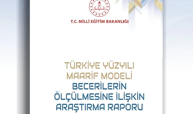 Türkiye Yüzyılı Maarif Modeli'nin ölçme yaklaşımı bilimsel araştırmayla desteklendi