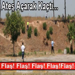 Ateş açarak kaçtılar