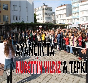 Ayancık’ta Nurettin Yıldız’a tepki!