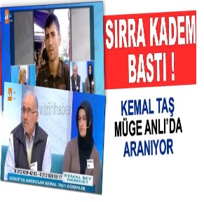 Kayıp Kemal Taş Müge Anlı’da aranıyor